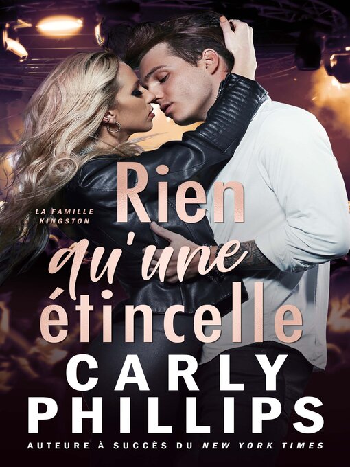 Title details for Rien qu'une étincelle by Carly Phillips - Available